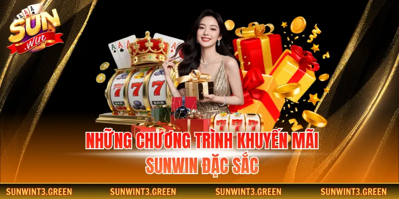 Những chương trình khuyến mãi Sunwin đặc sắc